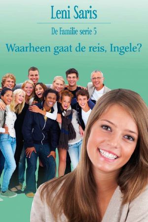 [De Familie 05] • Waarheen gaat de reis, Ingele?